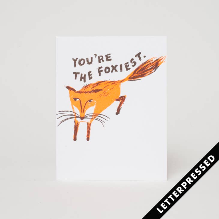 
                      
                        You're the Foxiest Card
                      
                    