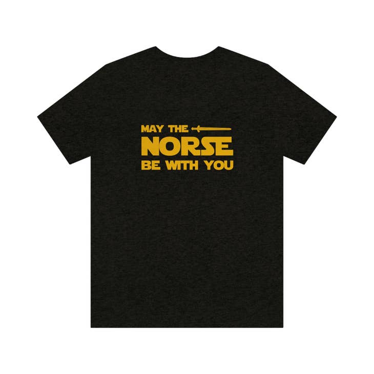 
                      
                        May The Norse Be With You T-Shirt
                      
                    