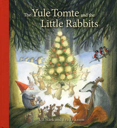 YULE Tomte and the Little Rabbits: A Christmas Story for Advent