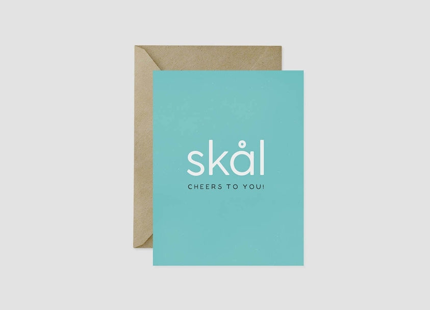 Skal - Cheers to You - Greeting Card